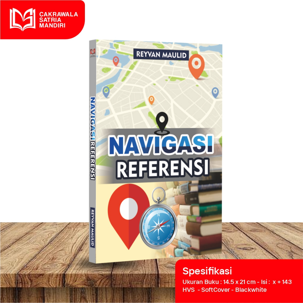 NAVIGASI REFERENSI - Buku Panduan Mencari Referensi Skripsi Valid & Kredibel | Reyvan Maulid