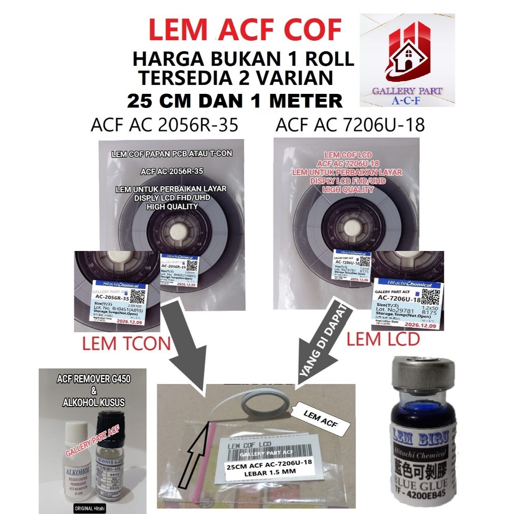 ACF AC-2056R-35 , AC-7206U-18 , solder T , ACF remover ATAU pembersih lem acf bonding