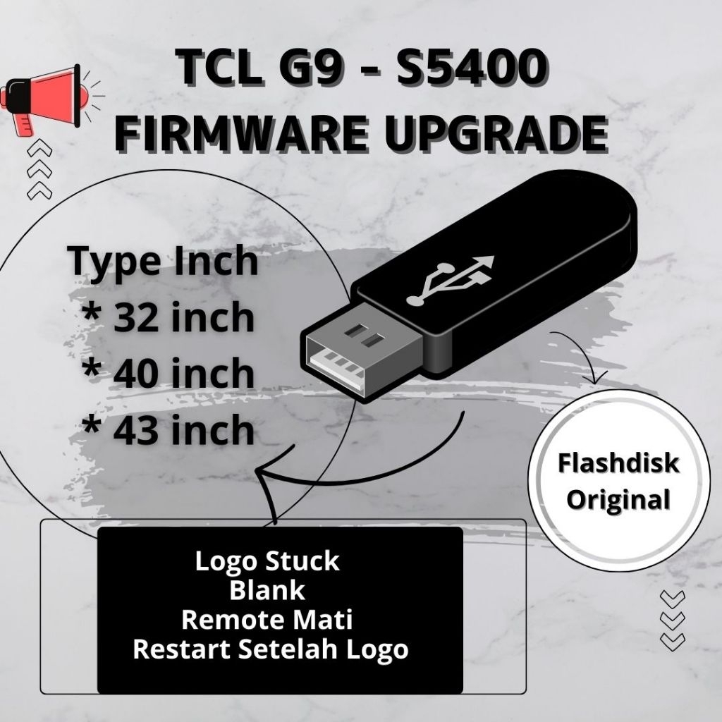 Firmwarw TCL G9 DAN S5400 32G9 40G9 32S5400 40S5400 43S5400