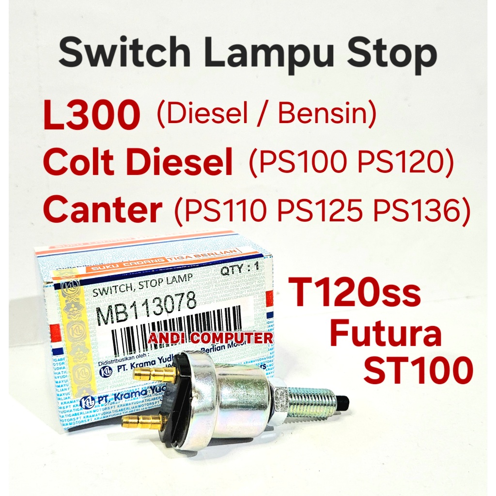 Switch Rem L300 Colt Diesel PS100 PS120 Canter T120SS Futura Carry - Saklar Lampu Rem MB113078 25320