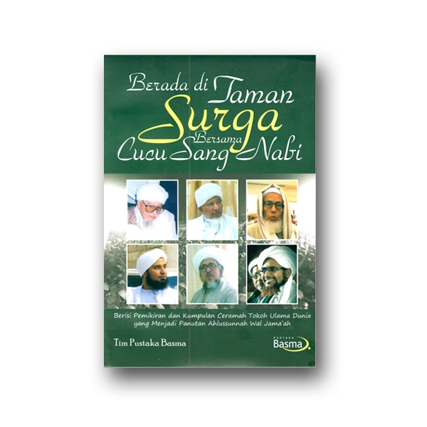 Berada di Taman Surga Bersama Cucu Sang Nabi