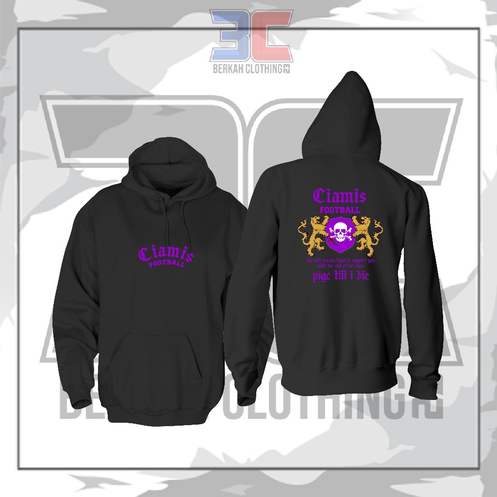 Hoodie Jaket Supporter PSGC Ciamis Till I Die  // Sweeter supporter PSGC Ciamis