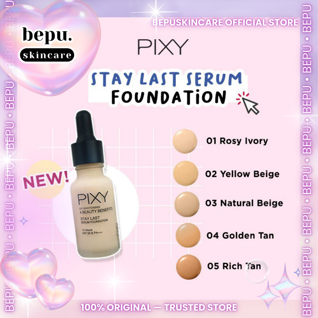Bepuskincare - PIXY Stay Last Serum Foundation 4 Beauty Benefits | PIXY STAYLAST SERUM Foundation SP