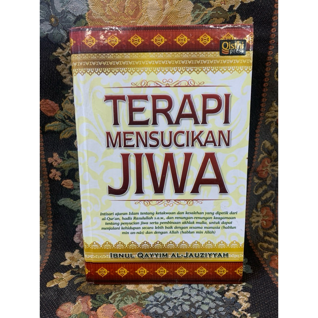 Terapi mensucikan jiwa by Ibul qayyim