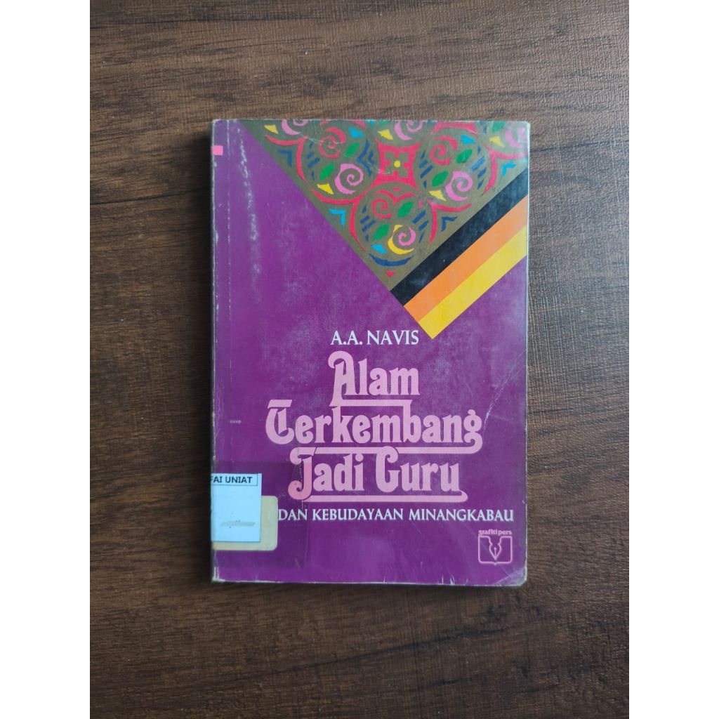 Alam Terkembang Jadi Guru - A.A. Navis