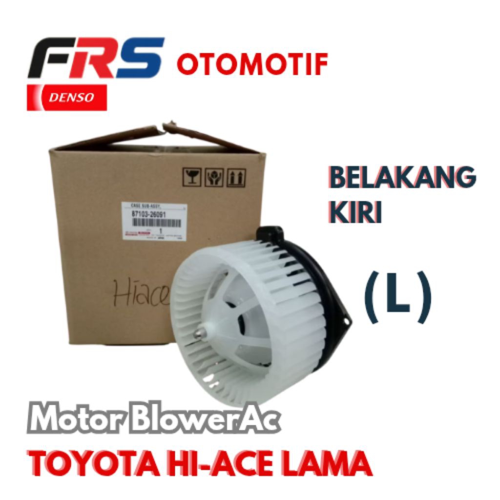 Motor blower AC belakang Hi-ace hiace Lama Blower Ac Hiace lama belakang