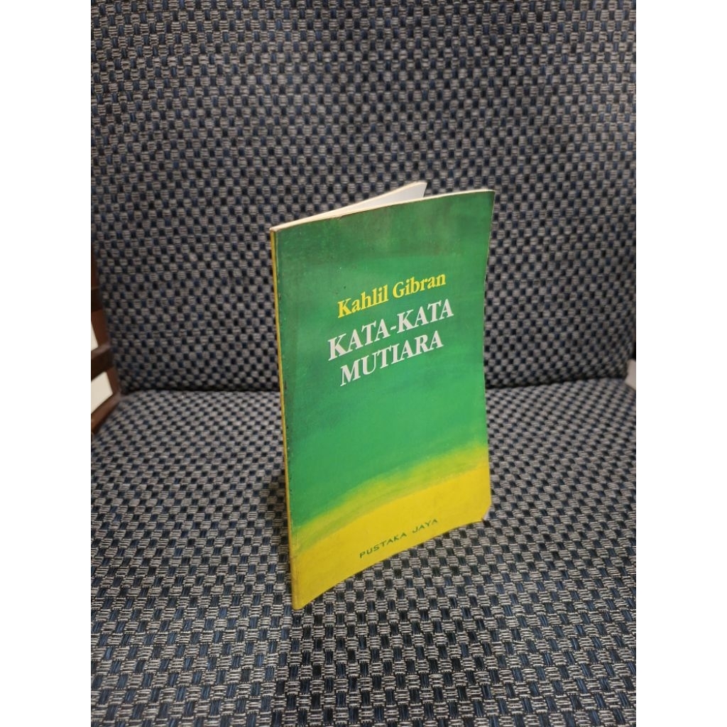 Kata-Kata Mutiara - Kahlil Gibran