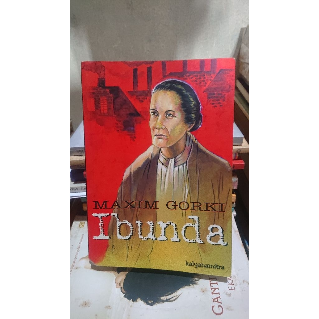 Maxim Gorky - Ibunda