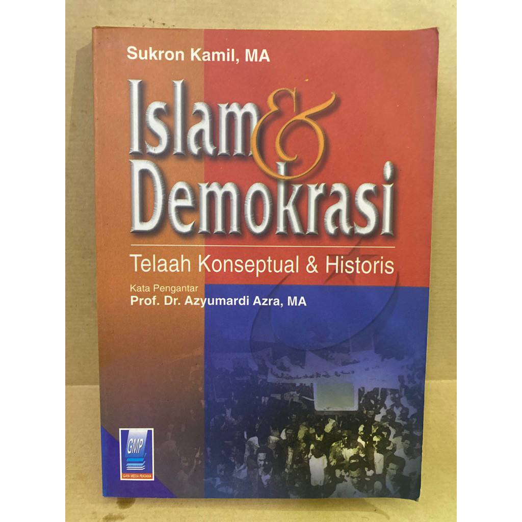 Buku Original ISLAM & DEMOKRASI -  SUKRON KAMIL,MA