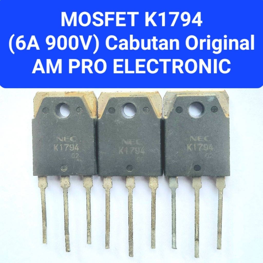 Mosfet K1794 Ori Cabutan Mosfet K 1794 Normal Fet K1794