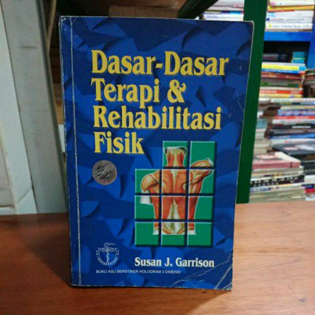 Dasar - Dasar Terapi & Rehabilitasi Fisik
