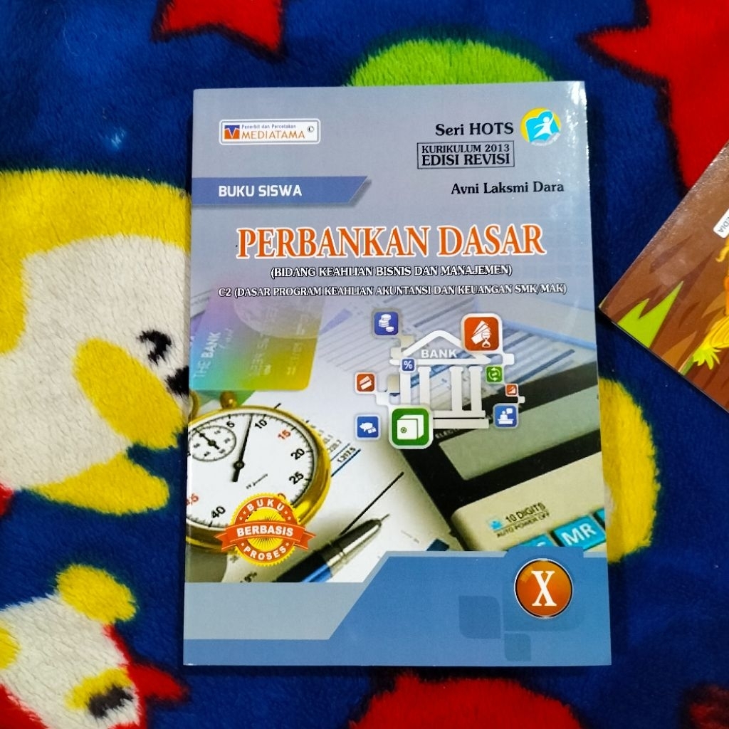 BUKU SISWA PERBANKAN DASAR SMA SMK MAK KELAS 10 EDISI REVISI