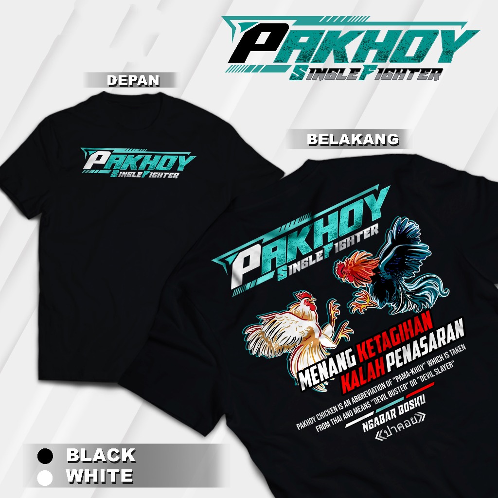 Kaos Distro AYAM PETARUNG PAKHOY Lengan Pendek Hitam Putih
