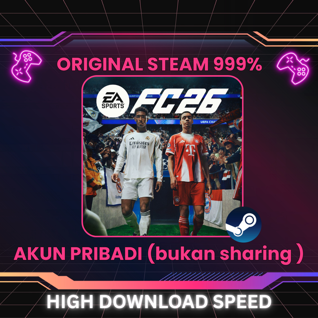 EA Sports FC 26 – Game PC Steam (Original) | Full Update DLC | Masuk ke Akun Pribadi