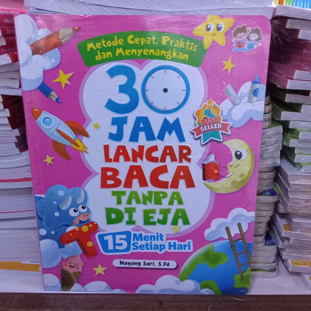 buku "30 Jam Lancar Baca Tanpa Di Eja".