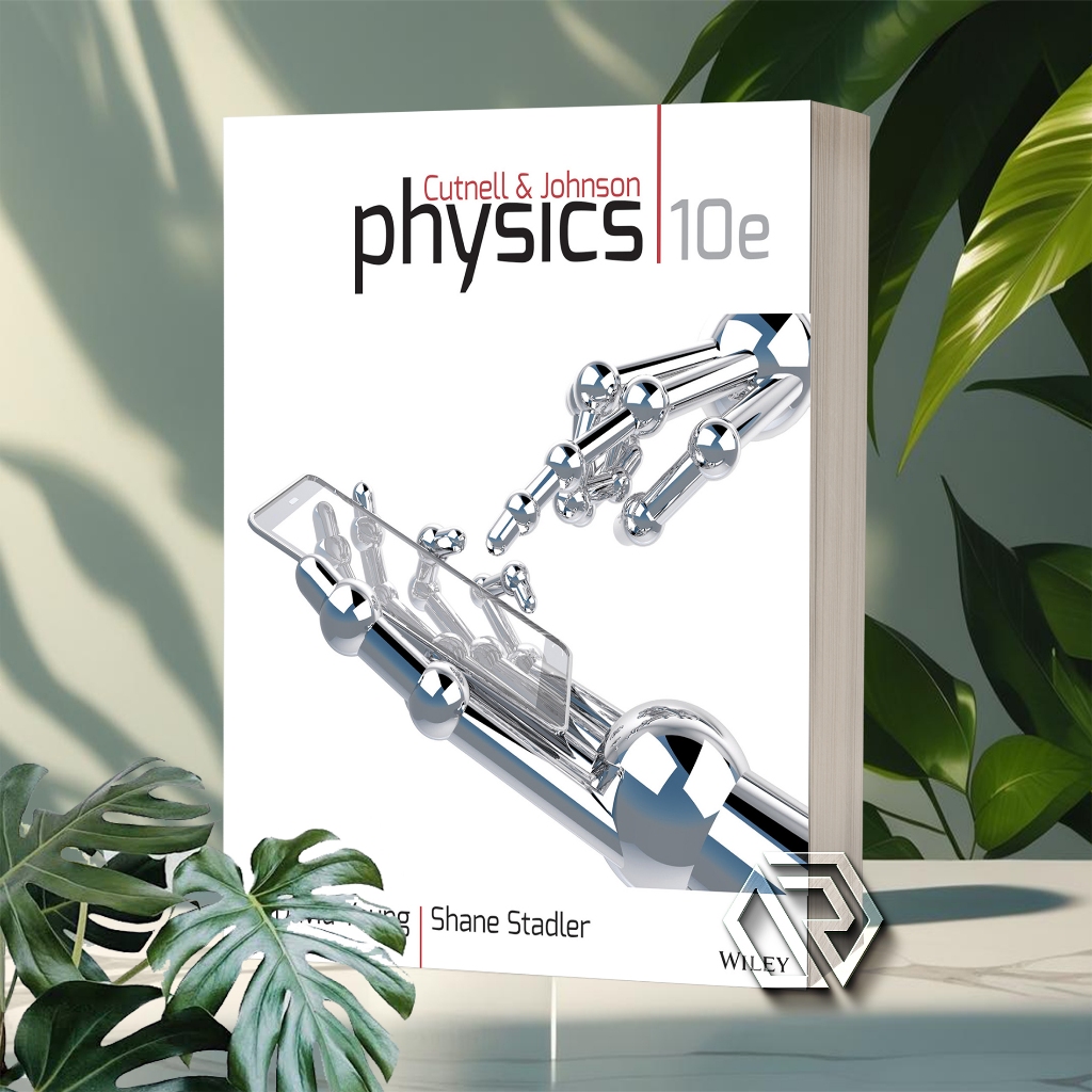 Physics (10th Edition) by Cutnell & Johnson