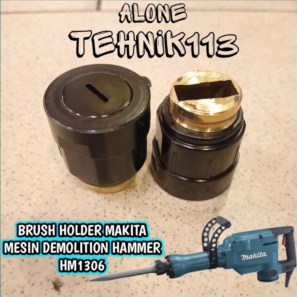 BRUSH HOLDER HM1306 RUMAH CARBON BRUSH MAKITA HM1306 MESIN DEMOLITION JACK HAMMER MAKITA HM1306 BRUS
