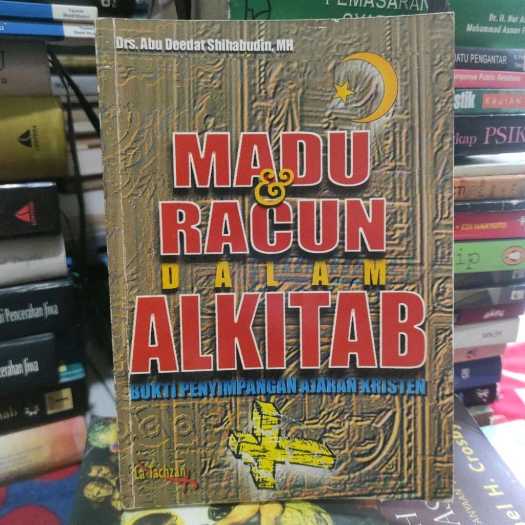 Madu dan racun dalam alkitab by Drs abu deedat shihabudin ORIGINAL