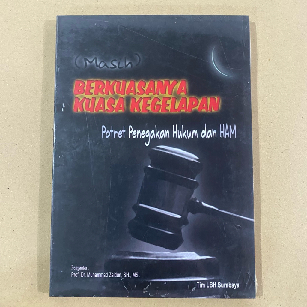 Buku MASIH BERKUASANYA KUASA KEGELAPAN / tim lbh surabaya / intrans