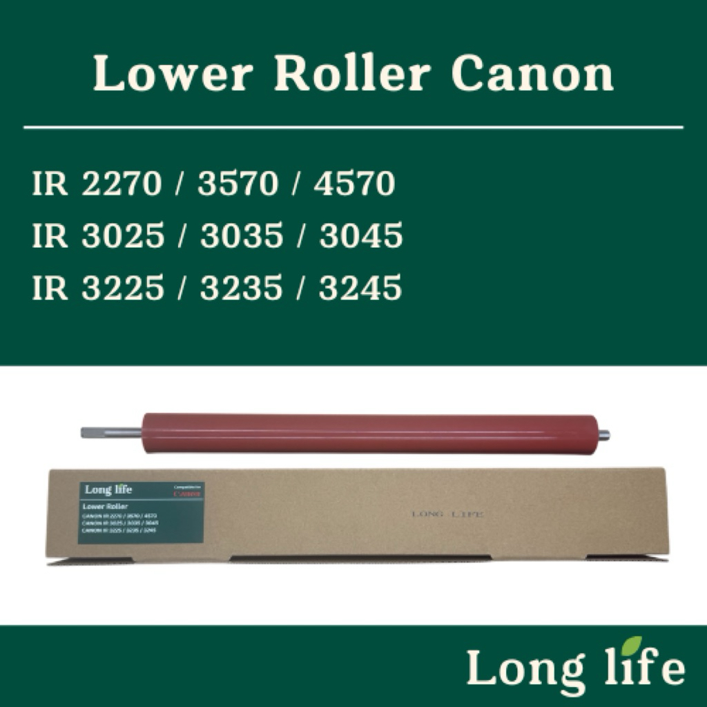 Lower Roller Longlife CANON IR 3225 / 3245 / 4570 / 3025 / 3045