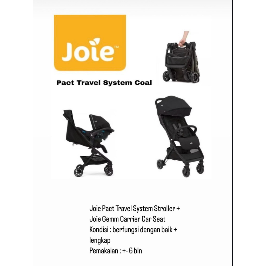 Preloved Joie Pact Travel System Stroller + Gemm Carrier Car Seat
