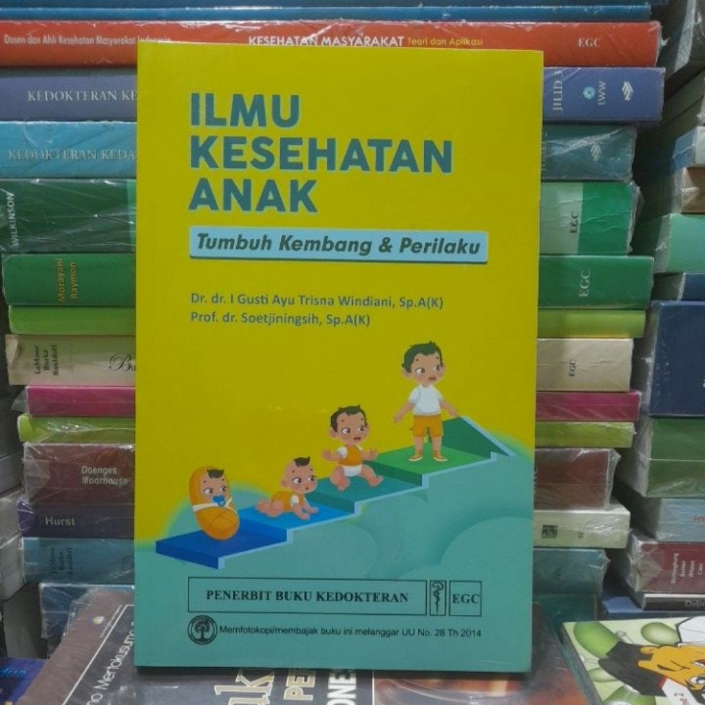 ORIGINAL ILMU KESEHATAN ANAK TUMBUH KEMBANG & PERILAKU
