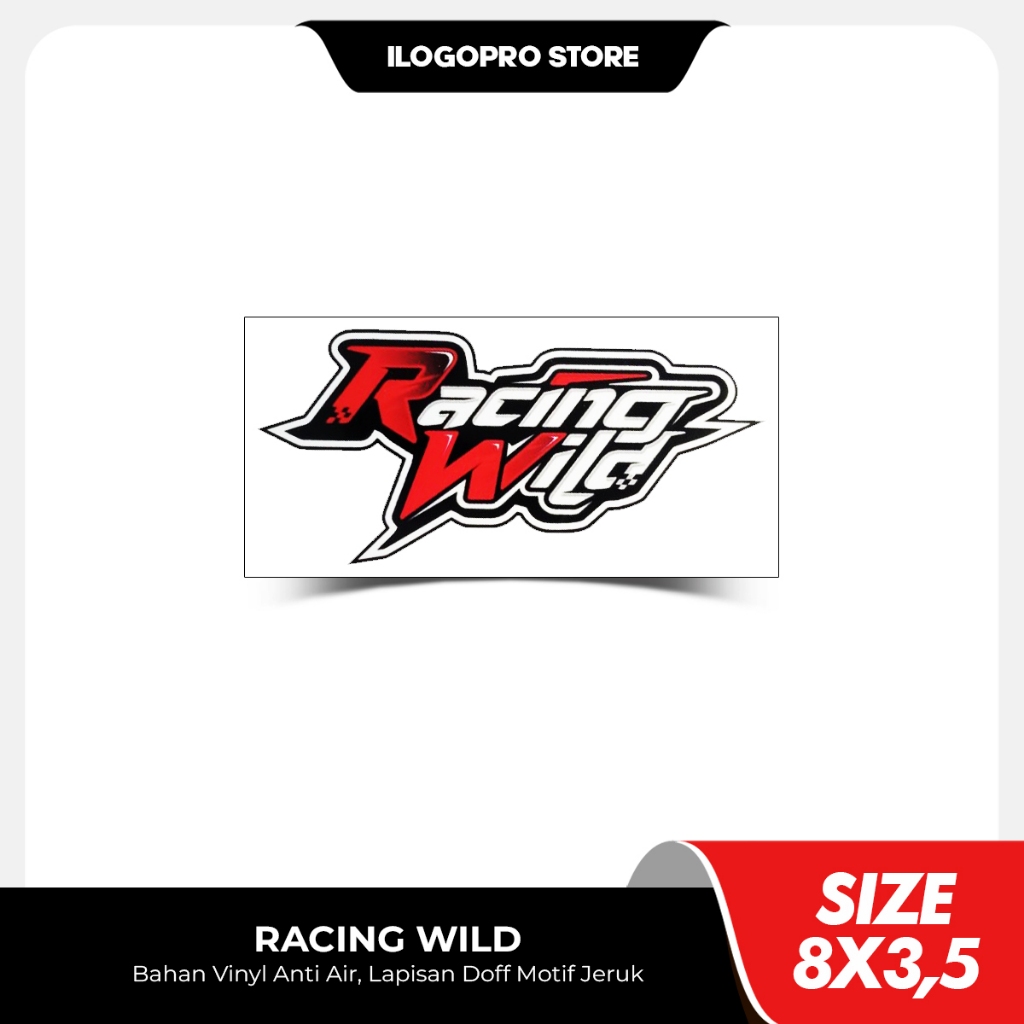 RACING WILD - Sticker Motor Racing Herex Bahan Vinyl Premium Anti Air