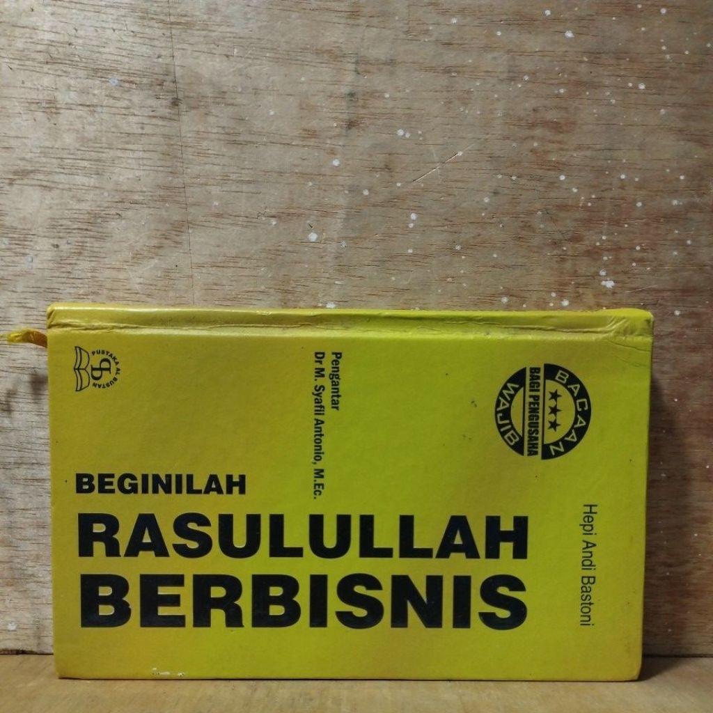 Buku Original Beginilah Rasulullah Berbisnis
