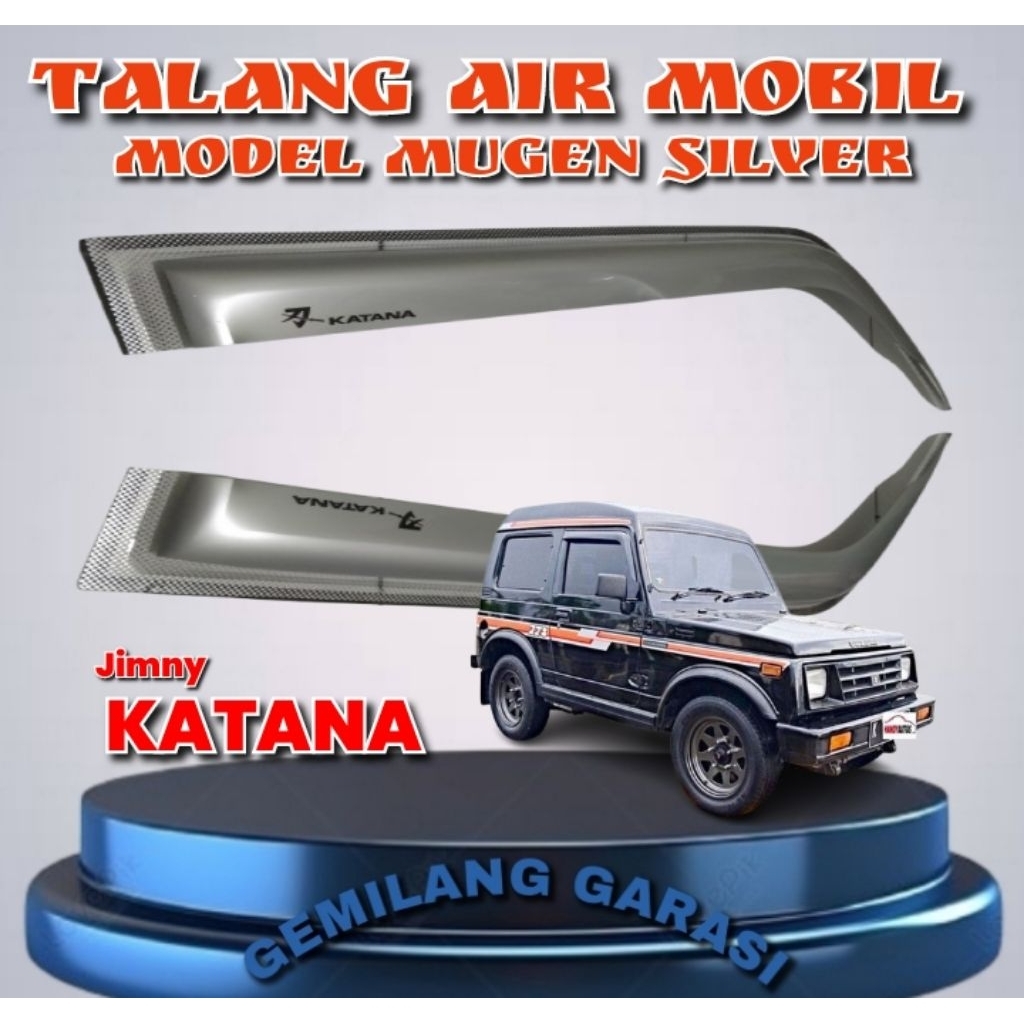 Talang Air Mobil Suzuki Jimny Katana Silver Model Mugen High Quaity