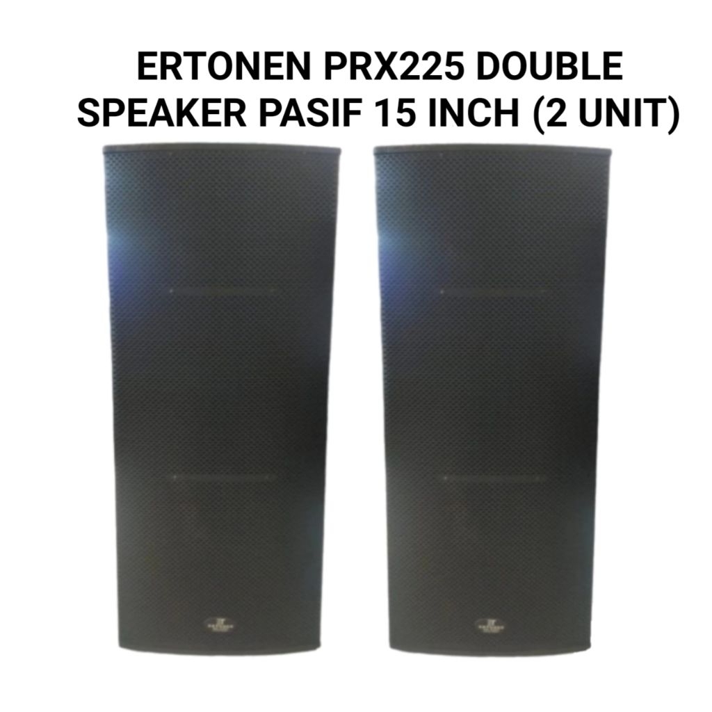 speaker pasif double ertonen prx225 15 inch