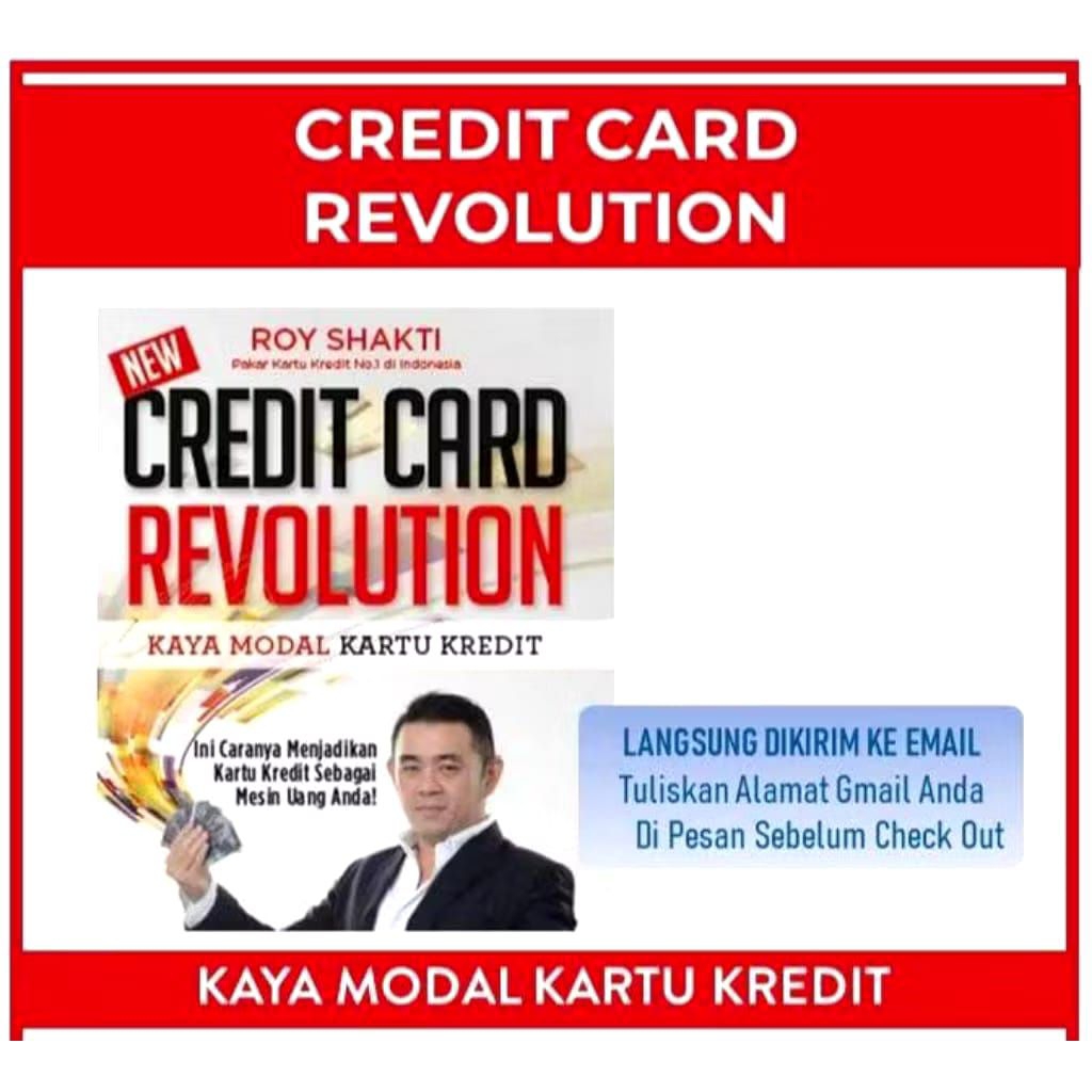 Credit Card Revolution Seminar Kartu Kredit Roy Shakti (Kaya Modal Kartu Kredit)
