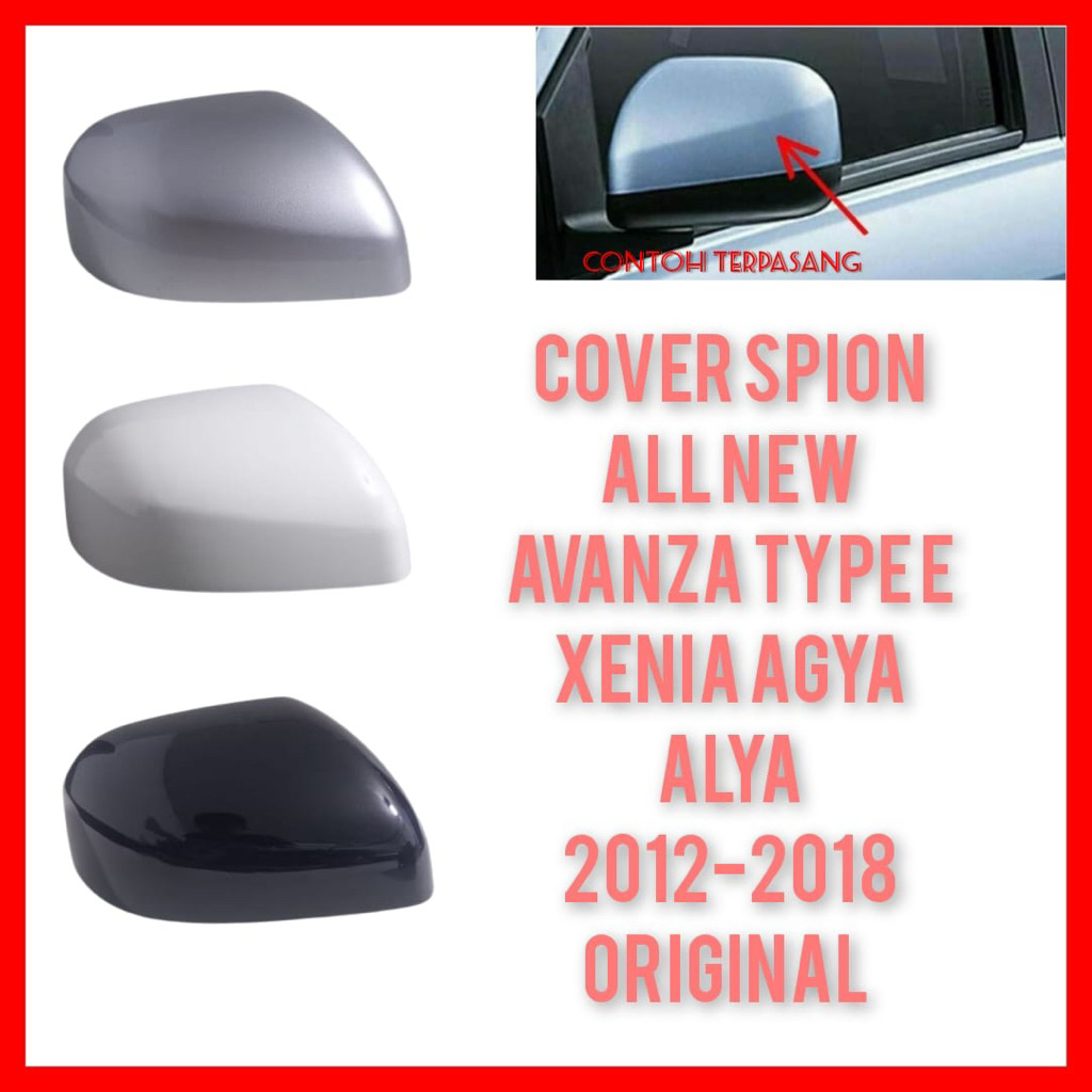 Cover Spion Mobil All New Avanza-Xenia-Agya-Ayla Original Tahun 2012-2018