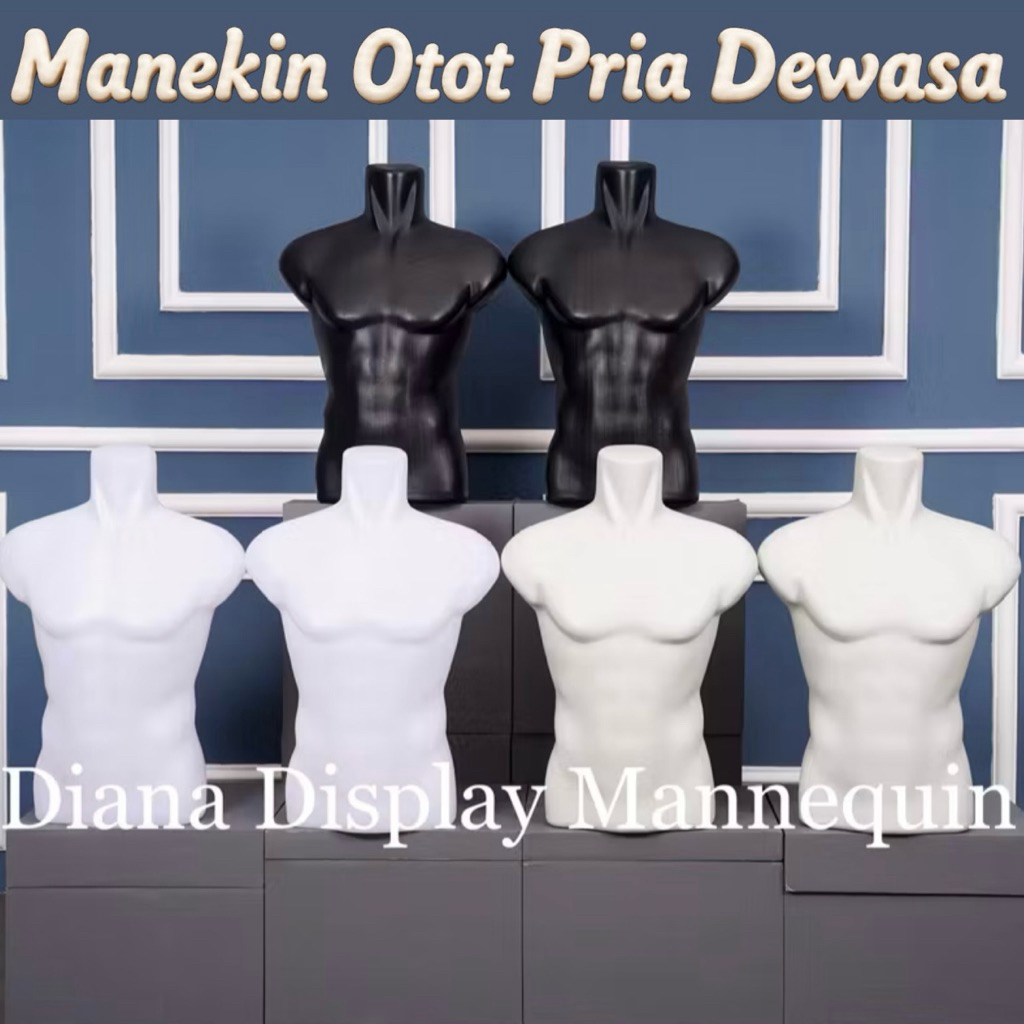 MANEKIN BADAN OTOT PRIA DEWASA PLASTIK - PATUNG BAJU PRIA DEWASA BEROTOT - KAOS - ATASAN - KEMEJA