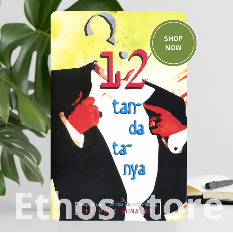 Buku 12 Tanda Tanya FX Rudy Gunawan: Kumpulan Cerpen Matinya Seorang Pejuang - Buku Original