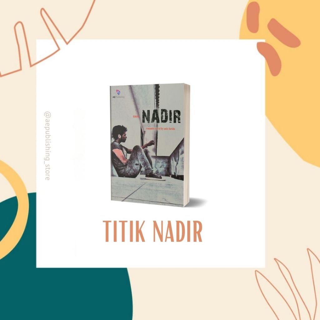 Titik Nadir/romantic novel by anis farida