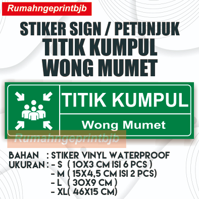 STIKER WATERPROOF ANTI AIR SIGN / PETUNJUK TITIK KUMPUL WONG MUMET