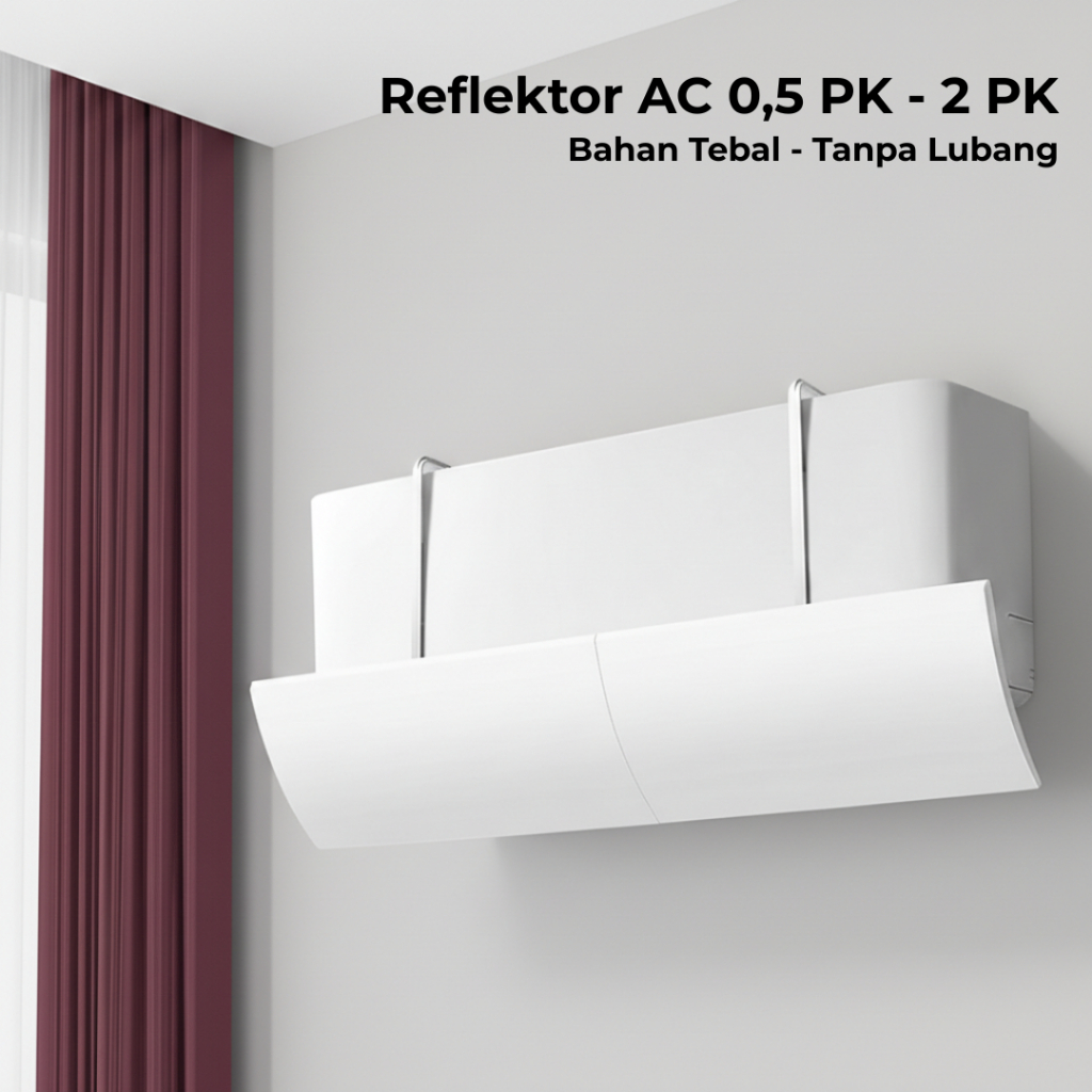 Reflektor Penghalang AC Kamar Anti Angin 1/2 PK 1 PK 2PK - Arah Angin Bisa Diatur