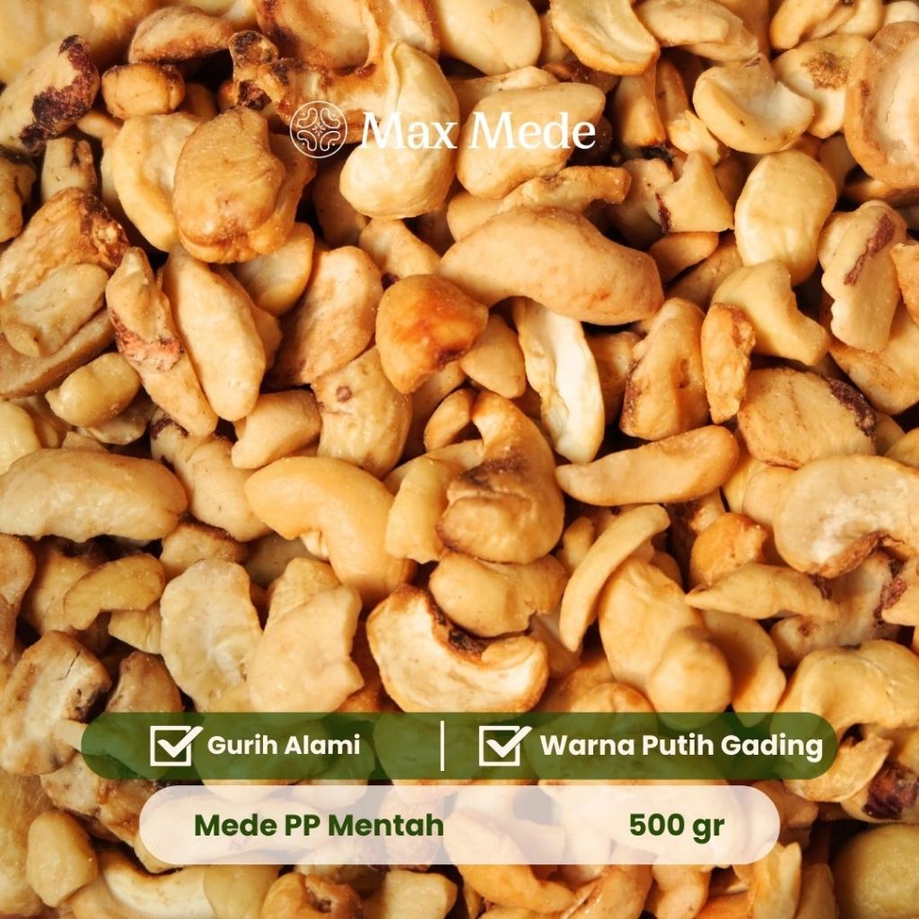 Max Mede - Kacang Mede PP Super Mentah 500gr Premium Raw