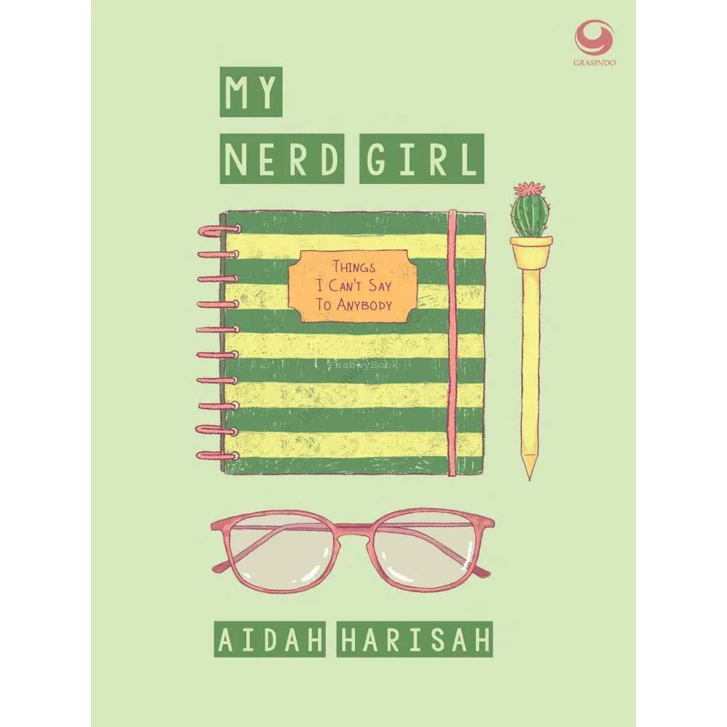 My Nerd Girl : Aidah Harisah