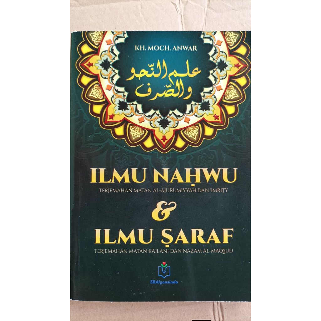 ILMU NAHWU DAN & SHOROF ISI 4 EMPAT OPAT  KITAB PENJELASAN SURAHAN URAIAN LENGKAP DETAIL RINCI KUMPL