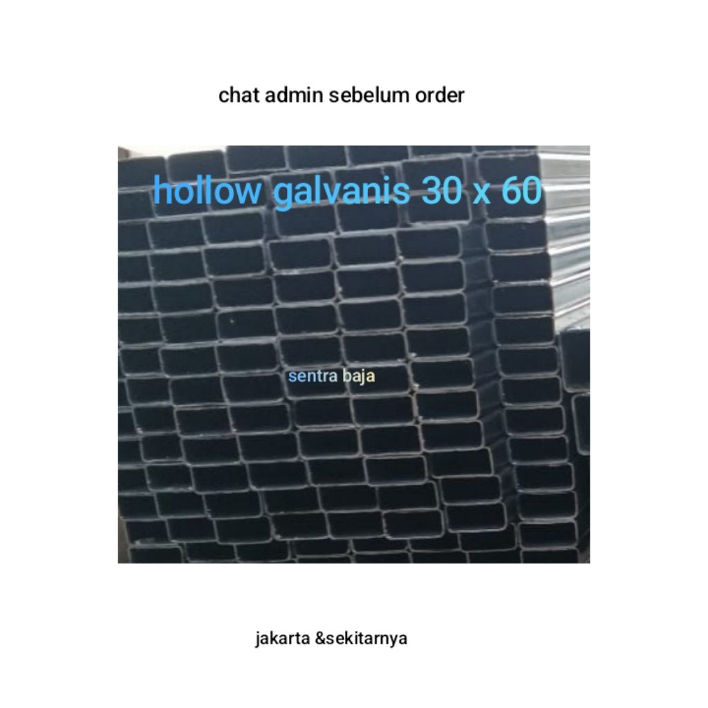 Besi Hollow Galvanis 30 x 60 / Holo Galvanis 3 x 6