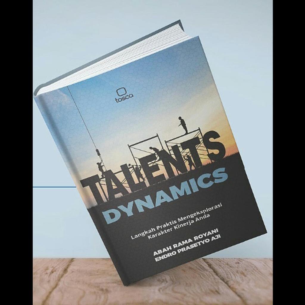 Buku "Talents Dynamic" (Dinamika Bakat) Lanjutan Buku yang berjudul "Talents Mapping"