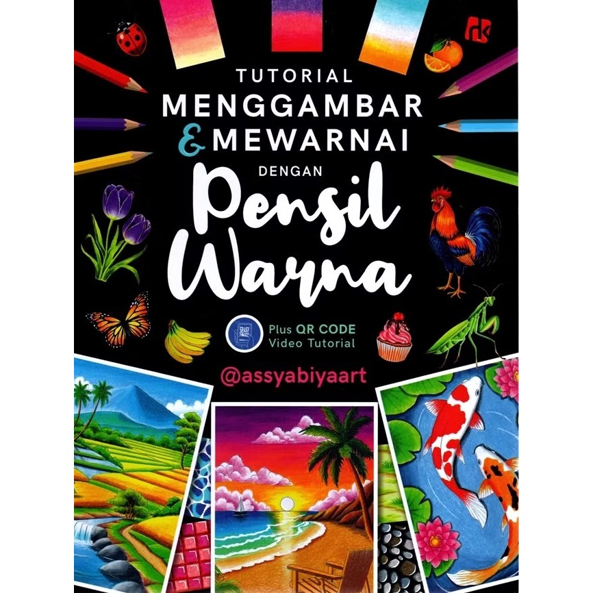 BUKU TUTORIAL MENGGAMBAR & MEWARNAI DENGAN PENSIL WARNA