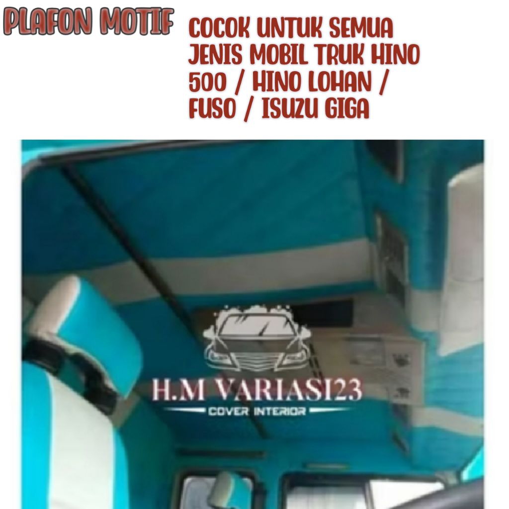 Cover Plafon Atap Truk Lapis Motif Variasi – Hino 500 / Lohan / Ranger / Fuso Fighter / Fuso Oren / 