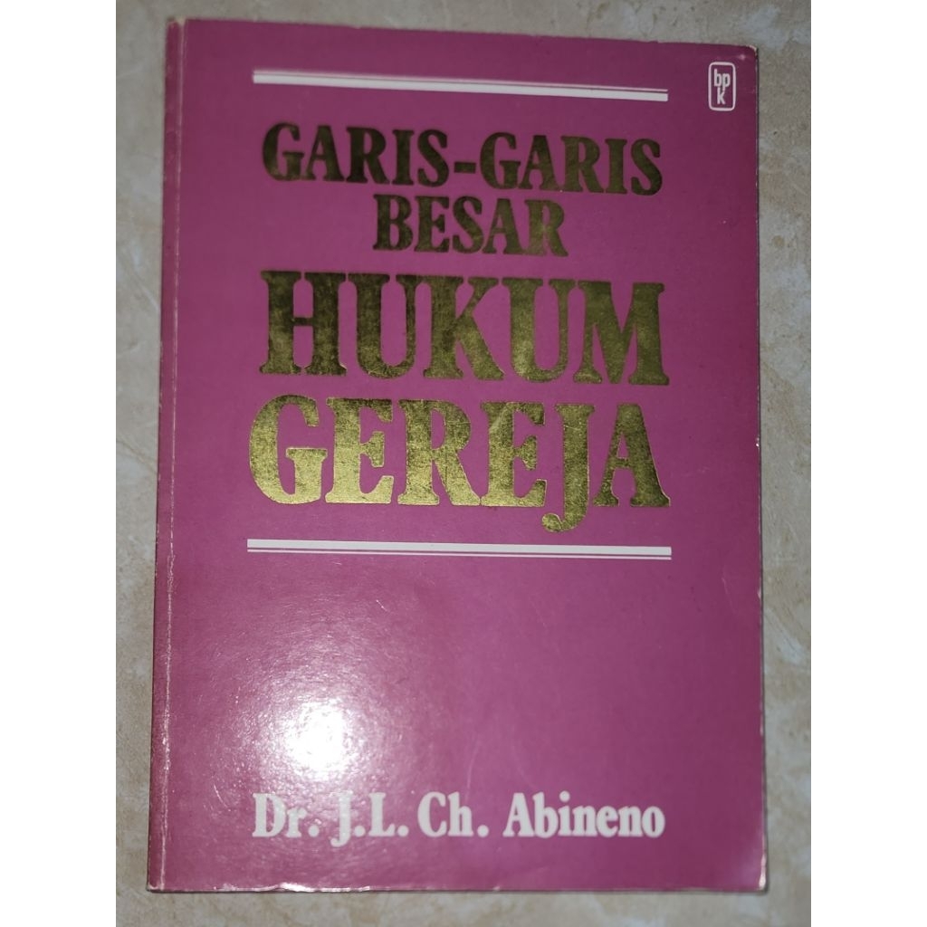 Garis-Garis Besar Hukum Gereja - C.H. Abineno