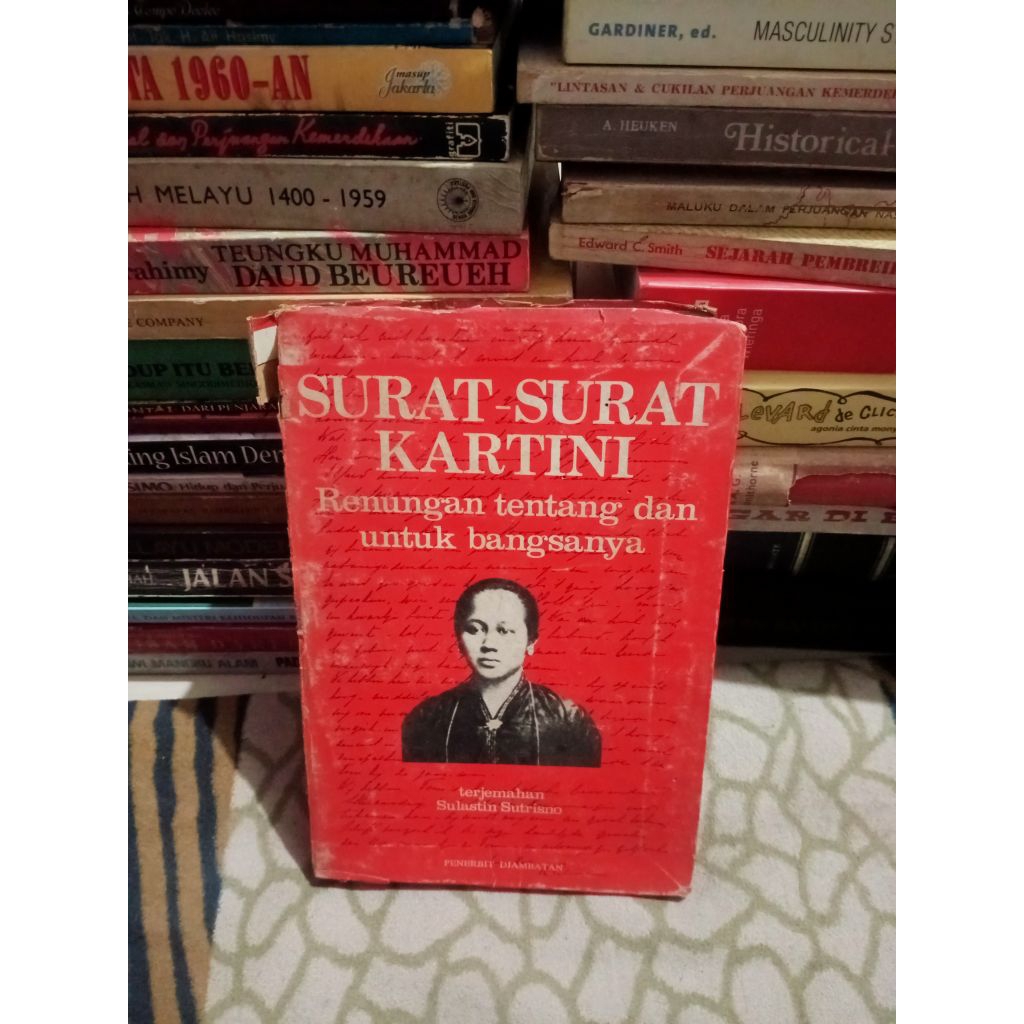 Surat Surat Kartini renungan tentang dan untuk bangsanya
