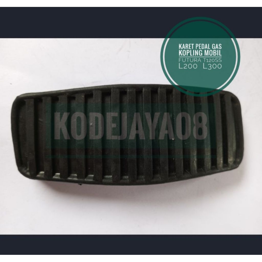 KARET PEDAL GAS KOPLING MOBIL FUTURA T120SS  L200  L300 sparepart mobil