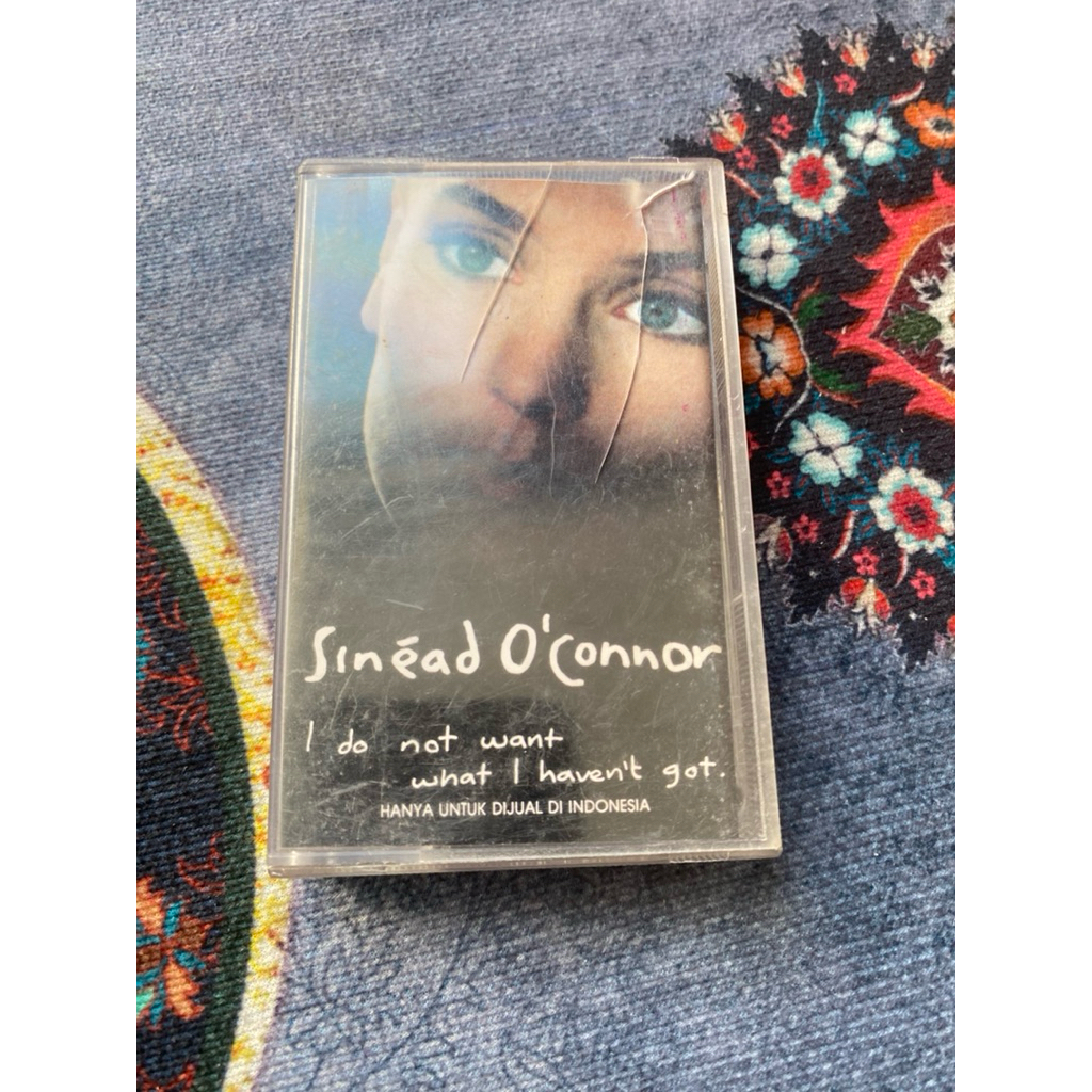 Kaset pita sinead o connor i do not want what i havent got