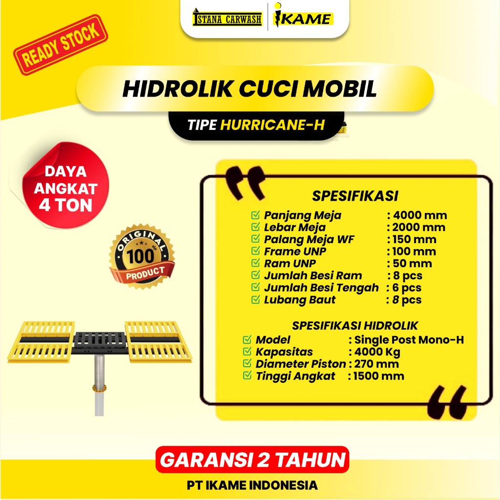 Hidrolik Cuci Mobil IKAME Tipe Hurricane-H - Kapasitas 4 Ton Garansi Resmi 2 Tahun