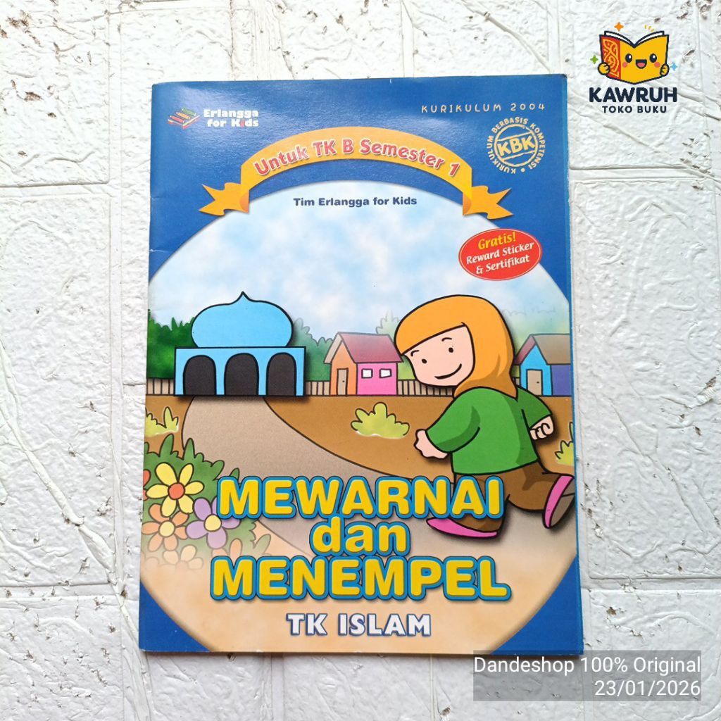 Mewarnai dan Menempel TK ISLAM Untuk TK B Semester 1 - Buku Aktivitas Anak Erlangga For Kids
